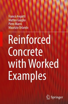 Reinforced Concrete with Worked Examples