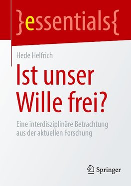 Ist unser Wille frei?