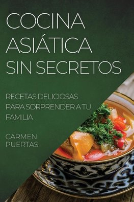 COCINA ASIÁTICA  SIN SECRETOS