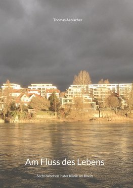 Am Fluss des Lebens