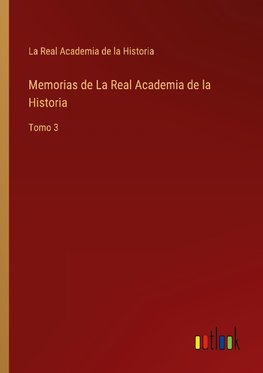 Memorias de La Real Academia de la Historia