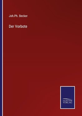 Der Vorbote