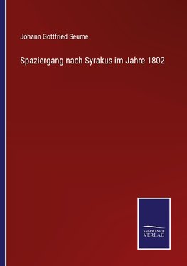 Spaziergang nach Syrakus im Jahre 1802