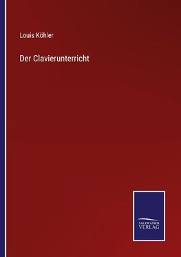 Der Clavierunterricht