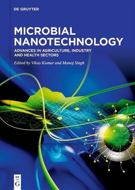 Microbial Nanotechnology