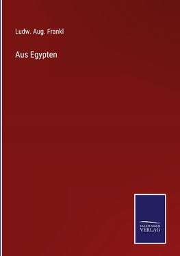 Aus Egypten