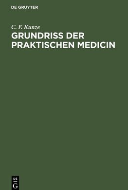 Grundriss der praktischen Medicin