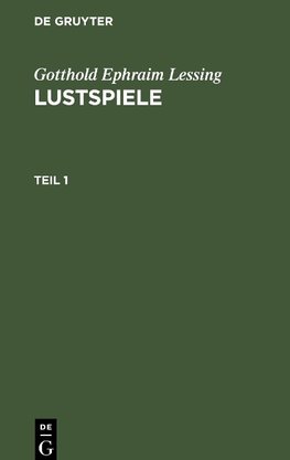 Lustspiele, Teil 1, Lustspiele Teil 1