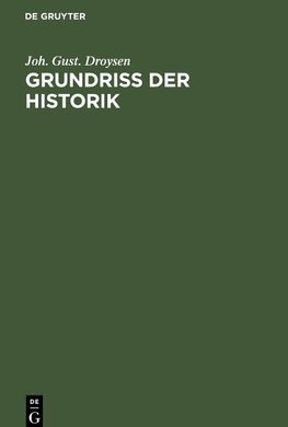 Grundriss der Historik