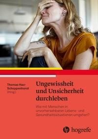 Ungewissheit und Unsicherheit durchleben