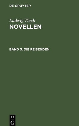 Novellen, Band 3, Die Reisenden