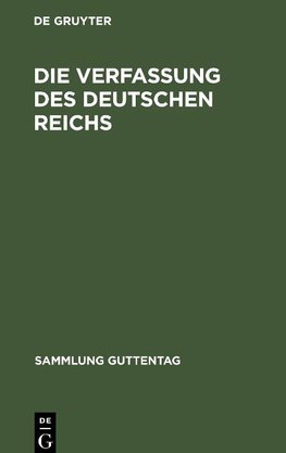 Die Verfassung des Deutschen Reichs