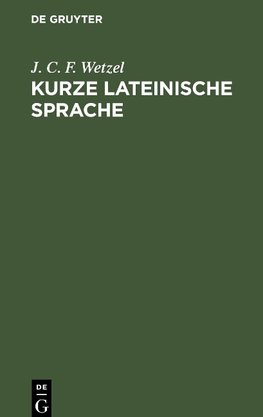 Kurze lateinische Sprache