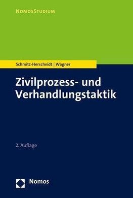 Zivilprozess- und Verhandlungstaktik