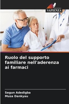 Ruolo del supporto familiare nell'aderenza ai farmaci