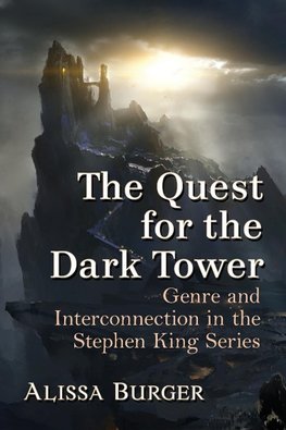 The Quest for the Dark Tower