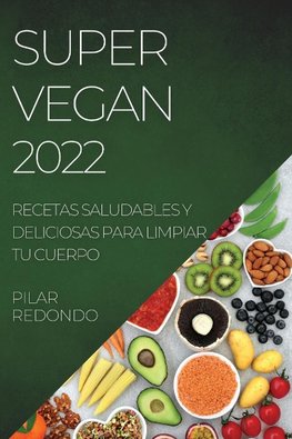 SUPER VEGAN 2022