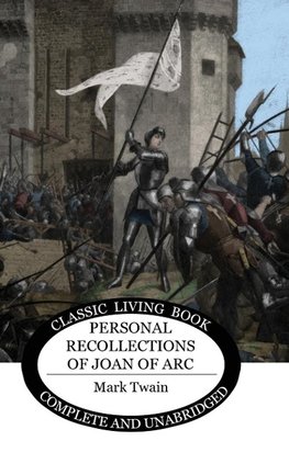 Personal Recollections of Joan of Arc