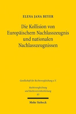 Die Kollision von Europäischem Nachlasszeugnis und nationalen Nachlasszeugnissen