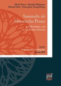 Sammeln als literarische Praxis im Mittelalter und in der Frühen Neuzeit