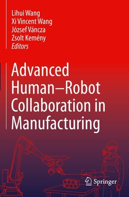 Advanced Human-Robot Collaboration in Manufacturing