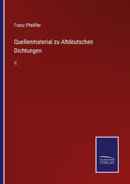 Quellenmaterial zu Altdeutschen Dichtungen