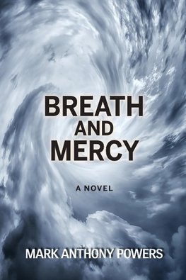 Breath and Mercy