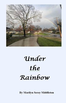 Under the Rainbow