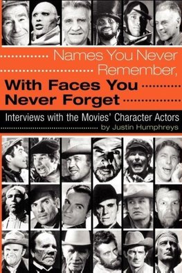 Names You Never Remember, with Faces You Never Forget