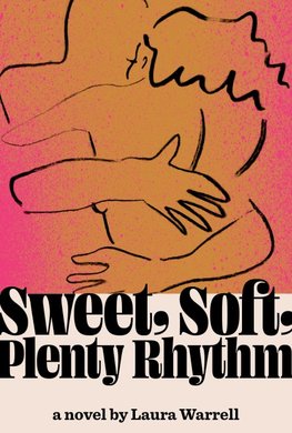 Sweet, Soft, Plenty Rhythm