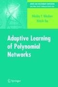 Adaptive Learning of Polynomial Networks