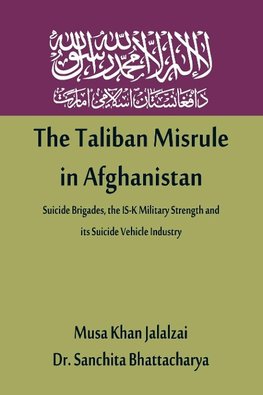 The Taliban Misrule in Afghanistan