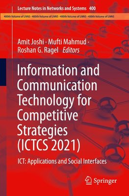 Information and Communication Technology for Competitive Strategies (ICTCS 2021)