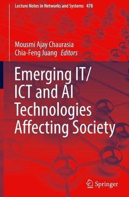 Emerging IT/ICT and AI Technologies Affecting Society