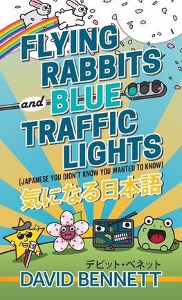 Flying Rabbits and Blue Traffic Lights