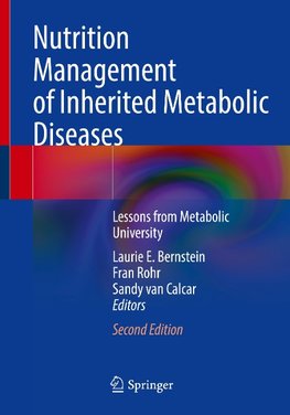 Nutrition Management of Inherited Metabolic Diseases