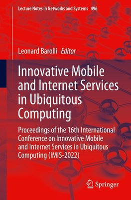 Innovative Mobile and Internet Services in Ubiquitous Computing