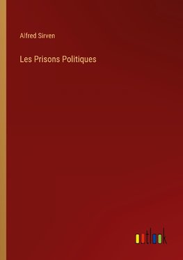 Les Prisons Politiques