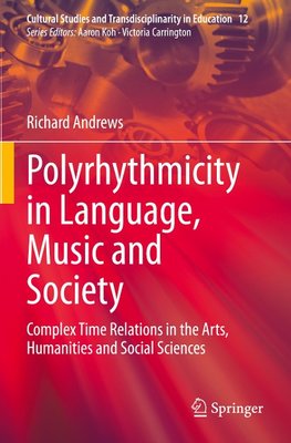 Polyrhythmicity in Language, Music and Society