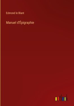 Manuel d'Épigraphie