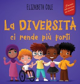 La diversità ci rende più forti