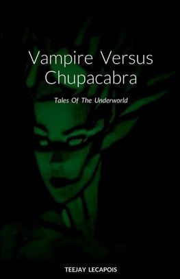 Vampire  Versus  Chupacabra