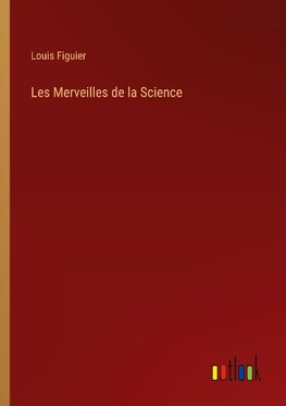 Les Merveilles de la Science