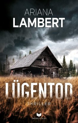 Lügentod: Thriller