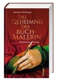 Das Geheimnis der Buchmalerin