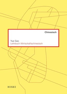 Lehrbuch Wirtschaftschinesisch