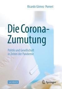 Die Corona-Zumutung