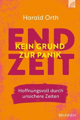 Endzeit - kein Grund zur Panik