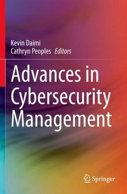 Advances in Cybersecurity Management