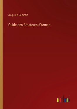 Guide des Amateurs d'Armes